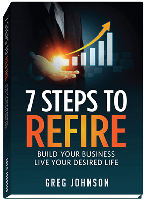Cover of 7 Steps to Refire book by Greg Johnson of Ascend Business Brokers